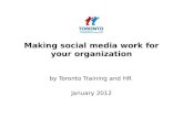 Making social media work for your organization January 2012
