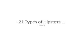 Hipster types