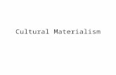 Cultural Materialism Presentation
