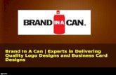 Brand In A Can |Experts in Delivering Quality Logo Designs and Business Card Designs