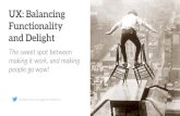 UX: Balancing Functionality and Delight