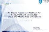 An Elastic Middleware Platform for Concurrent and Distributed Cloud and MapReduce Simulations