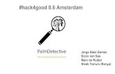#Hack4good 0.6 PalmDetective