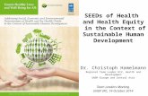 SEEDS of health and health equity in the context of sustainable human development