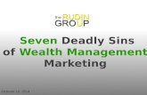 Seven Deadly Sins of Wealth Management Marketing