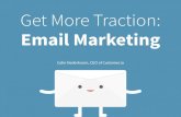 Get More Traction with Email Marketing (triggered emails and lifecycle emails)