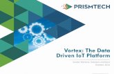 Vortex: The Data-Driven IoT Platform