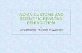 Indian customs and scientific facts behind them