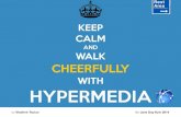 Together Cheerfully to Walk with Hypermedia