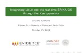 LCEU14: Integrating Linux and the Real-Time ERIKA OS Through the Xen Hypervisor - Arianna Avanzini, University of Modena and Reggio Emilia