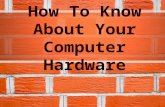 How to Know About Your Computer Hardware Urgent Tech Help