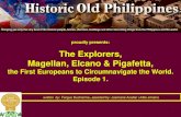 The Explorers. Circumnavigating the World with Magellan, Elcano & Pigafetta. Episode 1.