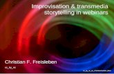 Applied Improvisation & transmedial storytelling in Webinars