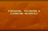 Finishing, Polishing & Cleansing Materials