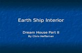 Earth Ship Interior