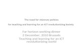 Future of education: Learning and teaching in an ICT revolutionising world