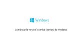 Technical Preview Windows10