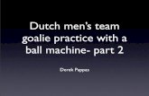 Fhpb Dutch national mens team goalie practice with ball machine 2