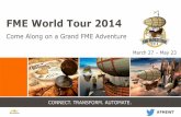 FME World Tour 2014 Overview