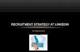 Recruitment Strategy at Linkedin