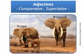 Adjectives  comparative , superlative