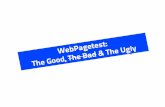 WebPagetest - Good, Bad & Ugly