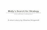 Molly's Search for Strategy. A short story about business strategy.