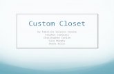 Custom Closet Presentation