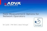 Field Measurement Options for Network Operators