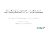 Copac: Reengineering the UK national academic union catalogue to serve the 21st Century researcher