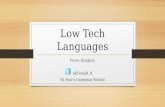 Low Tech Languages