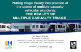 Putting triage theory into practice at the scene of multiple casualty vehicular accidents: the reality of multiple casualty triage.
