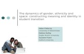 The dynamics of gender, ethnicity and space: constructing meaning and identity in student transition