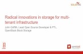 Radical Innovations In Storage for Multi-Tenant Infrastructure