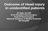 Outcome of Head injury  in unidentified patients - Dr Rajiv Jha (Bir Hospital - Neurosurgeon)
