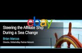 Steering The Affiliate Ship During A Sea Change