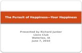 The pursuit of happiness—your happiness