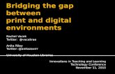 Bridging the Gap Between Print and Digital Environment