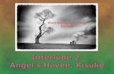 Where Angels Fear to Tread: Interlude 2