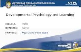 DEVELOPMENTAL PHYCHOLOGY AND LEARNING ( I Bimestre Abril Agosto 2011)