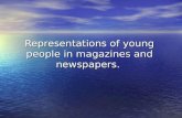 Representations of young people in magazines and newspapers
