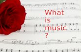 What is music and its objectives?