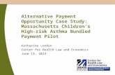 Massachusetts Bundled Payment Program (Presented by Katharine London)