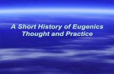 A short history of eugenics thought and practice
