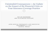 Unintended Consequences, Impact Of The Financial Crisis On Insurance Coverage