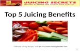 Top Five Juicing Benefits