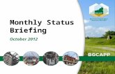 October 2012 BGCAPP Monthly Status Briefing