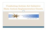 Combating Autism Act InitiativeState Autism Implementation Grants