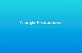 Triangle productions