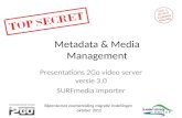Presentations 2 go media management & metadata